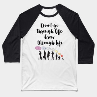 Grow Through Life Boy Baseball T-Shirt